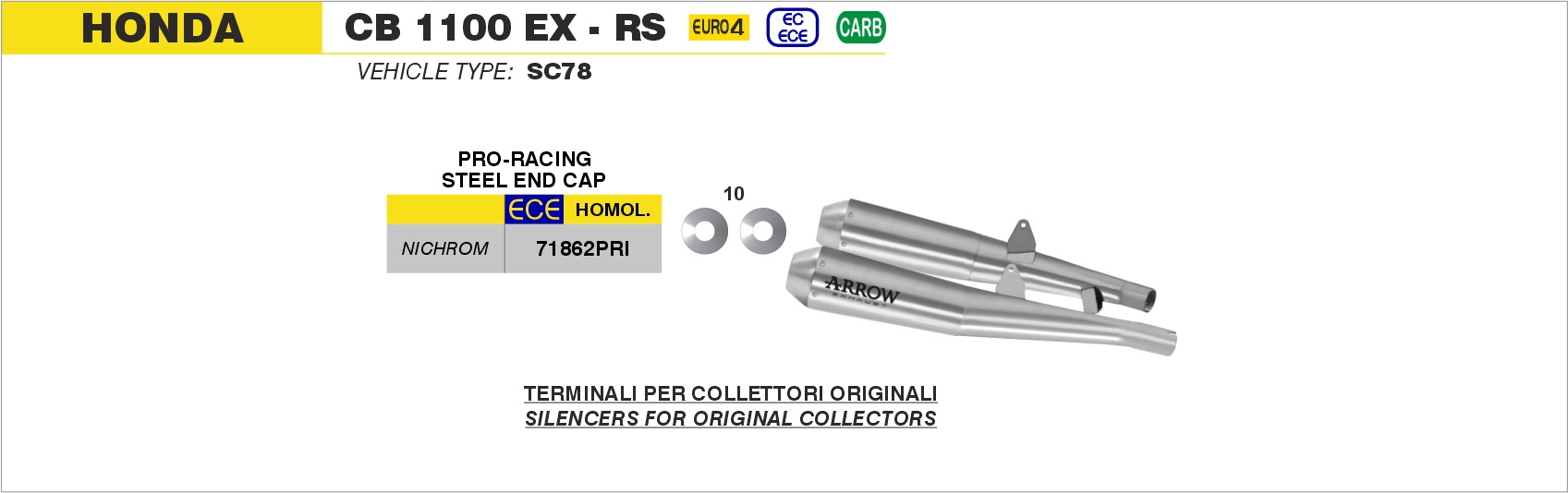 Terminali Pro-Racing nichrom Dark" (Dx+Sx)" ARROW per Honda CB 1100 EX/RS dal 2017.0 al 2020 - immagine 3
