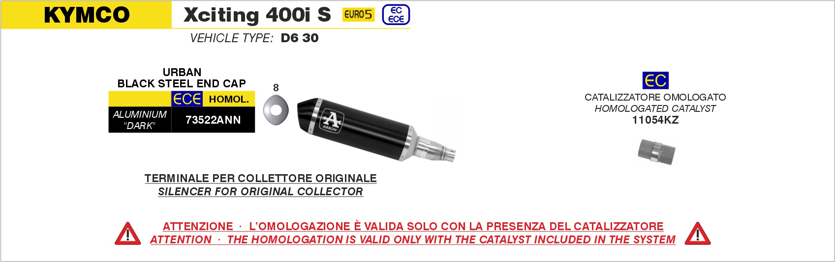Kit catalizzatore ARROW per Kymco XCITING 400i S dal 2021.0 al 2024 - immagine 4