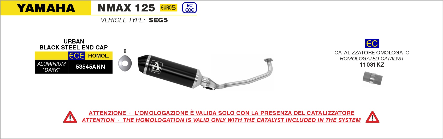 Kit catalizzatore ARROW per Yamaha NMAX 125 dal 2021.0 al 2024 - immagine 4