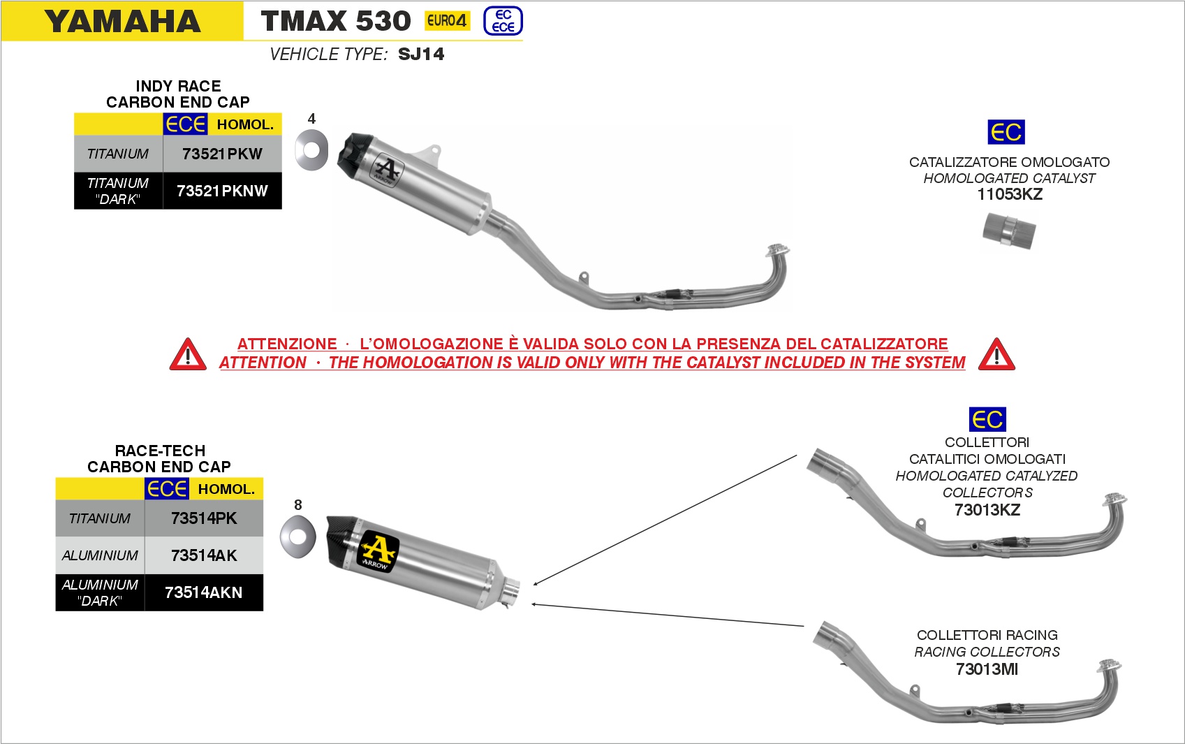 Kit collettori con convertitore catalitico omologato ARROW per Yamaha TMAX 530 dal 2017.0 al 2019 - immagine 4